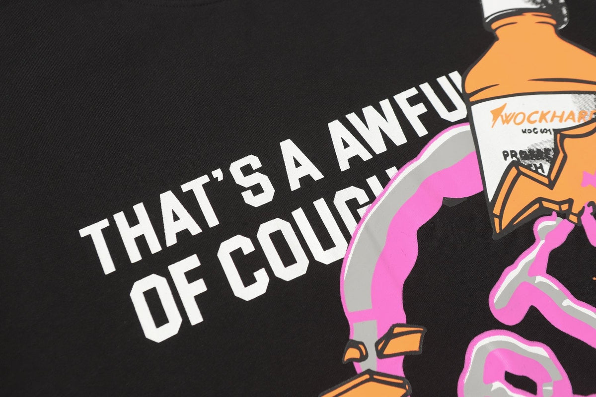 THAT'S A AWFUL LOT OF COUGH SYRUP Front & Back Graphic Short-Sleeve T-Shirt